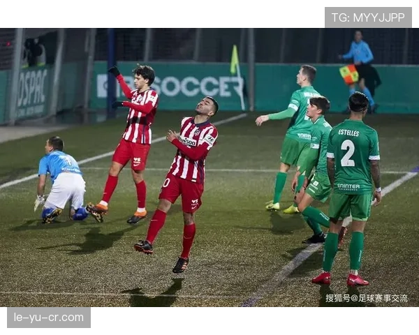 马竞状态回暖，争冠希望重燃引关注