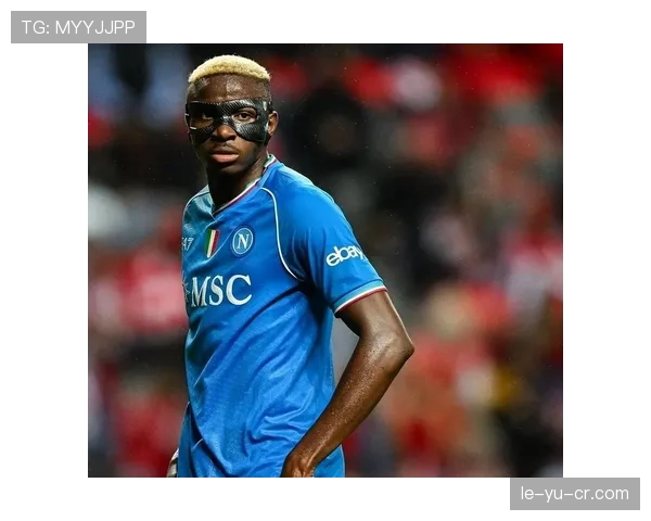 奥斯梅恩与哈兰德：新星对决，谁将主宰未来足坛？