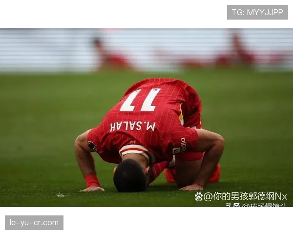 利物浦关键球员表现