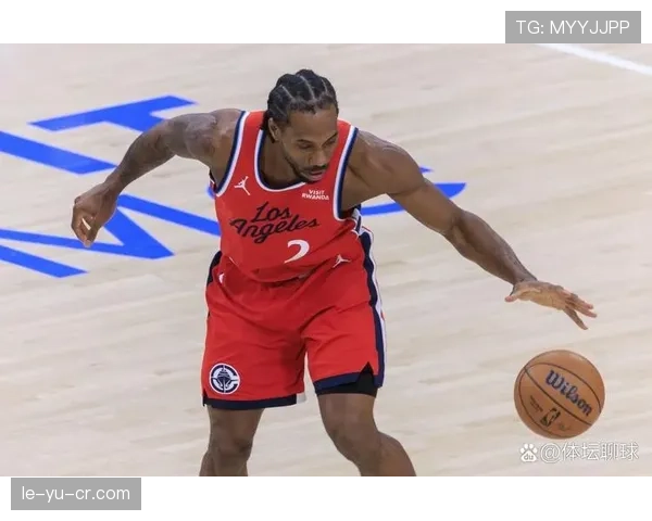 伦纳德利用挡拆拉开空间提升投篮效率显著高于上赛季